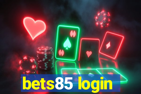 bets85 login